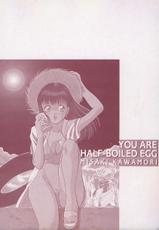 [Kawamori Misaki] Kimi ha Hanjuku Tamago (You Are Half-Boiled Egg)-[かわもりみさき] キミは半熟タマゴ