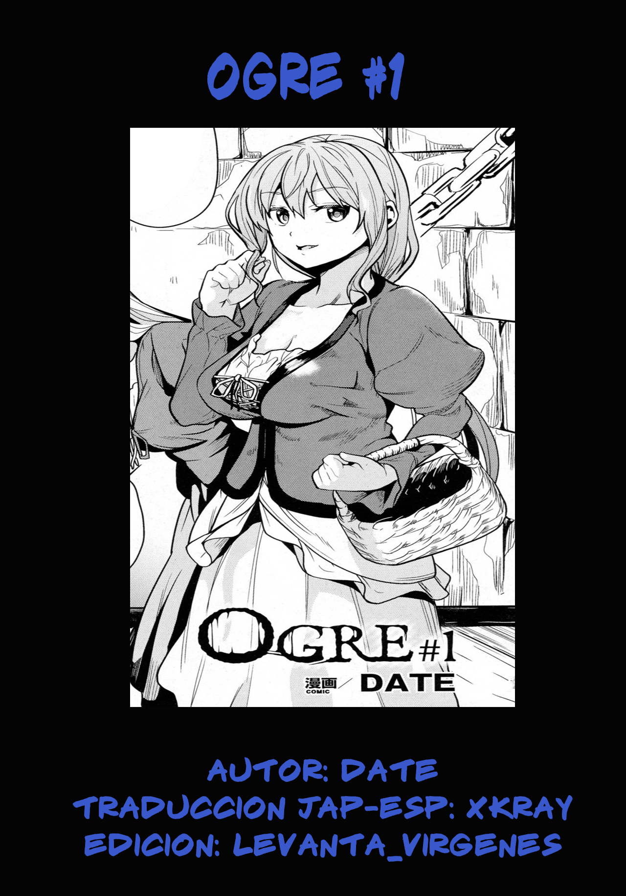 [DATE] OGRE #1 (COMIC Unreal 2016-10 Vol. 63) [Spanish] [levanta_virgenes] [Digital] [DATE] OGRE #1 (コミックアンリアル 2016年10月号 Vol.63) [スペイン翻訳] [DL版]